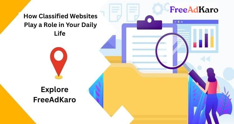 How Classified Websites Play a Role in Your Daily Life